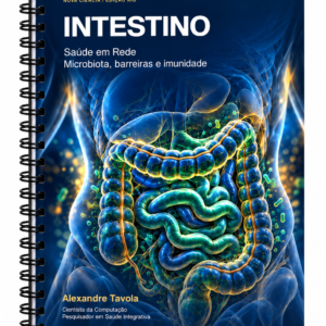 Livro: Intestino: saúde em rede e Microbiota , barreiras e imunidade.
